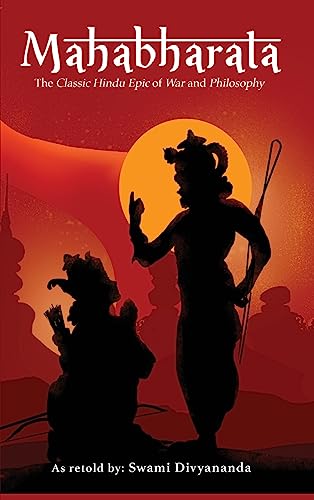 Mahabharata: The Classic Hindu Epic of War and Philosophy